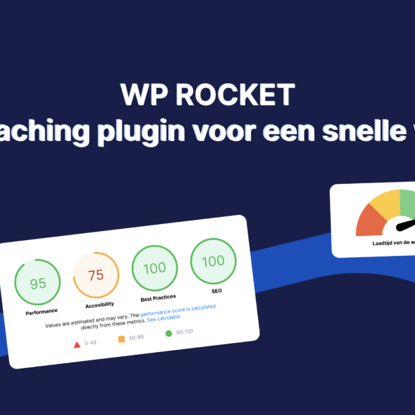 WP Rocket – Beste caching plugin voor een snelle website